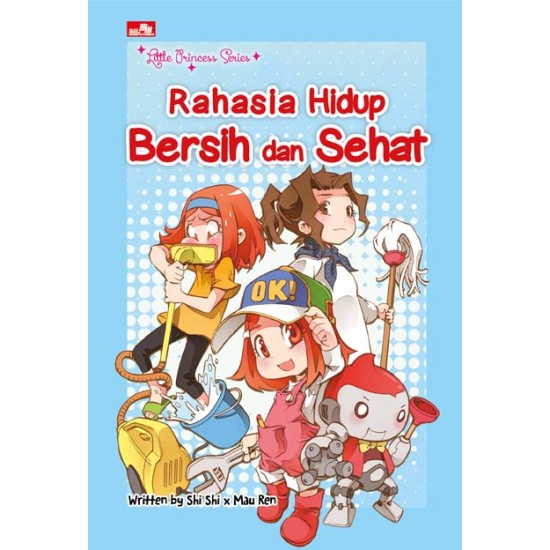 Little Princess Series - Rahasia Hidup Bersih dan Sehat