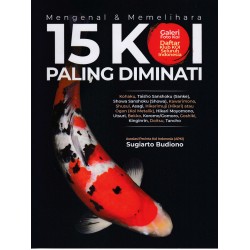 Mengenal & Memelihara 15 Koi Paling Diminati Mengenal & Memelihara 15 Koi Paling Diminati