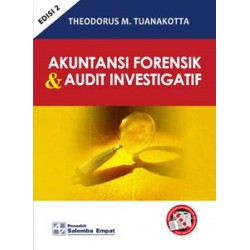 Akuntansi Forensik dan Audit Investigatif Edisi 2 Akuntansi Forensik dan Audit Investigatif Edisi 2