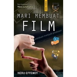 Mari Membuat Film Edisi 2 Mari Membuat Film Edisi 2