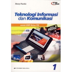 Teknologi Informasi dan Komunikasi SMP Jilid 1 (Edisi Revisi)