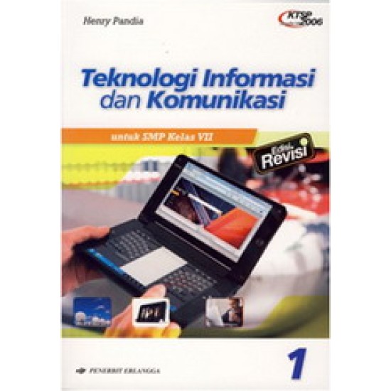 Teknologi Informasi dan Komunikasi SMP Jilid 1 (Edisi Revisi)
