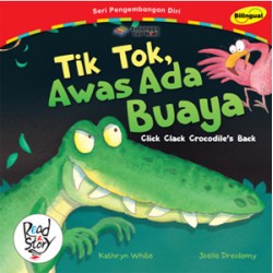 Tik Tok, Awas Ada Buaya (Bilingual) Tik Tok, Awas Ada Buaya (Bilingual)