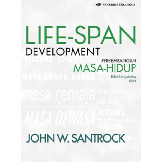 Life-Span Development Edisi 13 Jilid 1