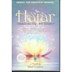 Hajar: Rahasia Hati Sang Ratu Zamzam Hajar: Rahasia Hati Sang Ratu Zamzam