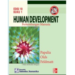Human Development-Perkembangan Manusia 1 Edisi 10 Human Development-Perkembangan Manusia 1 Edisi 10