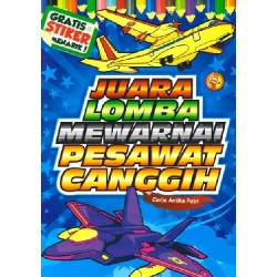 Juara Lomba Mewarnai Pesawat Canggih Juara Lomba Mewarnai Pesawat Canggih