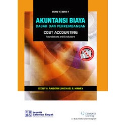 Akuntansi Biaya: Dasar dan Perkembangan 1 Edisi 7 Akuntansi Biaya: Dasar dan Perkembangan 1 Edisi 7