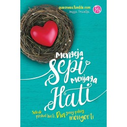 Mengeja Sepi Menjaga Hati Mengeja Sepi Menjaga Hati