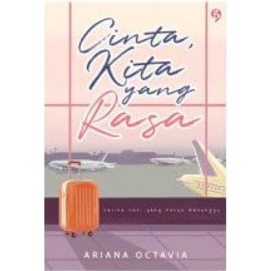 Cinta, Kita Yang Rasa