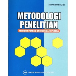 Metodologi Penelitian: Petunjuk Praktis Untuk Peneliti Pemula Metodologi Penelitian: Petunjuk Praktis Untuk Peneliti Pemula