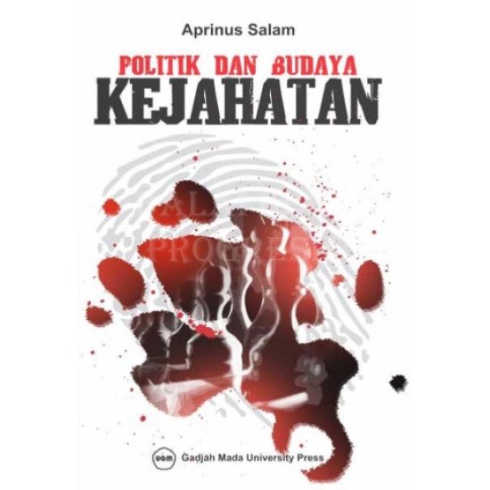 Politik dan Budaya Kejahatan