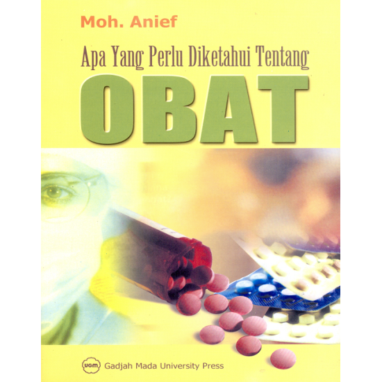 Apa Yang Perlu Diketahui Tentang Obat