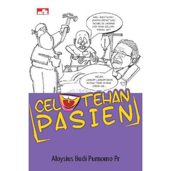 Celotehan Pasien