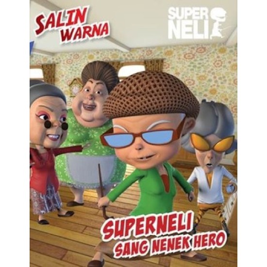 Salin Warna Superneli: Super Neli Sang Nenek Hero