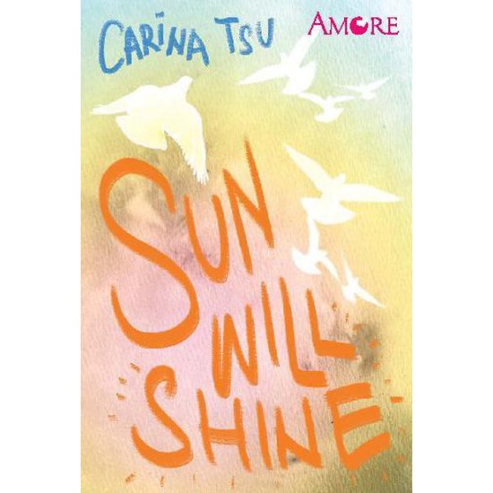 Amore: Sun Will Shine