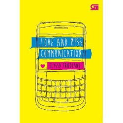 ChickLit : Love and Miss Communication ChickLit : Love and Miss Communication