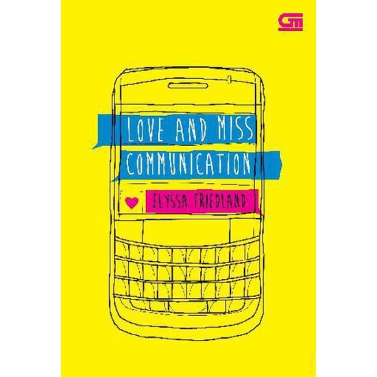 ChickLit : Love and Miss Communication
