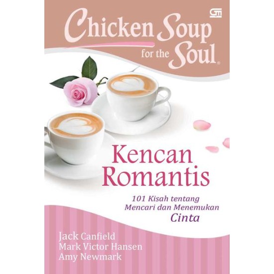 Chicken Soup For The Soul: Kencan Romantis