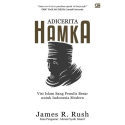 ADICERITA HAMKA: Visi Islam Sang Penulis Besar untuk Indonesia Modern ADICERITA HAMKA: Visi Islam Sang Penulis Besar untuk Indonesia Modern