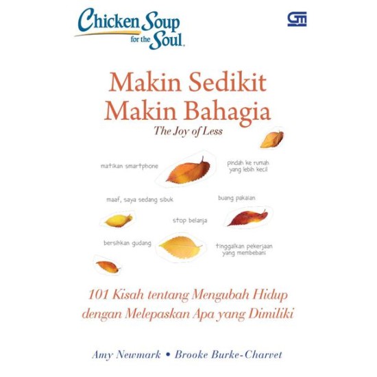 Chicken Soup for The Soul: Makin Sedikit Makin Bahagia