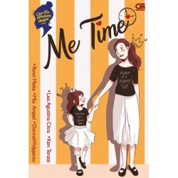 Cerita Mamah Muda: Me Time Cerita Mamah Muda: Me Time