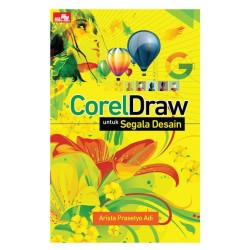 Coreldraw untuk Segala Desain Coreldraw untuk Segala Desain