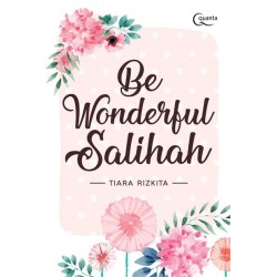 Be Wonderful Salihah Be Wonderful Salihah