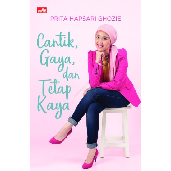 Cantik, Gaya, dan Tetap Kaya