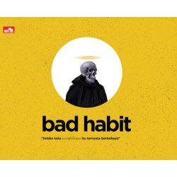 Bad Habit Bad Habit
