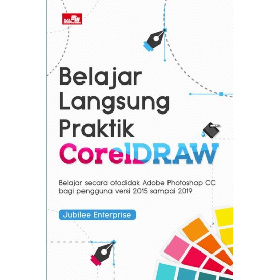 Belajar Langsung Praktik CorelDraw