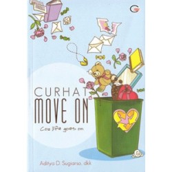 Curhat Move On Coz Life Goes On Curhat Move On Coz Life Goes On