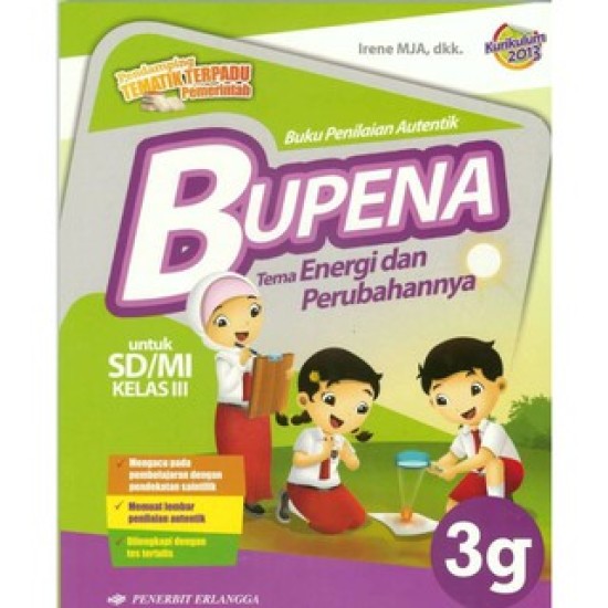 Buku Penilaian Autentik BUPENA SD/MI 3G : Tema Energi dan Perubahannya 