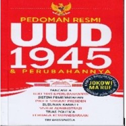 Pedoman Umum UUD 1945 & Perubahannya  Pedoman Umum UUD 1945 & Perubahannya