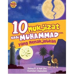 10 Akhlak Nabi Muhammad SAW Yang Menakjubkan 10 Akhlak Nabi Muhammad SAW Yang Menakjubkan