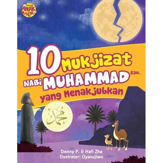 10 Akhlak Nabi Muhammad SAW Yang Menakjubkan