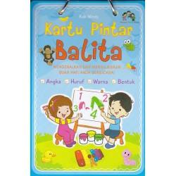 Kartu Pintar Balita : Mengenalkan dan Mengajarkan Buah Hati Anda Berbicara Kartu Pintar Balita : Mengenalkan dan Mengajarkan Buah Hati Anda Berbicara