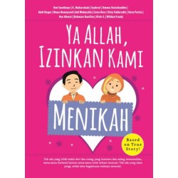 Ya Allah, Izinkan Kami Menikah Ya Allah, Izinkan Kami Menikah