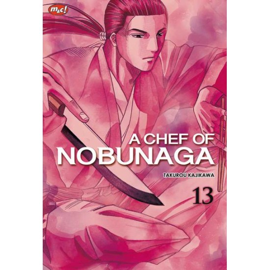 A Chef of Nobunaga 13