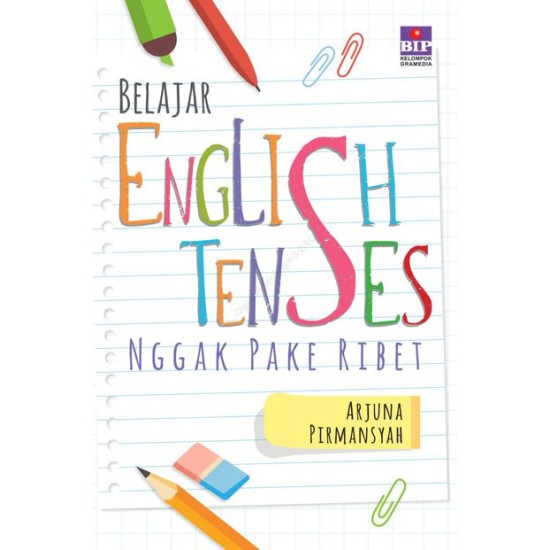 Belajar English Tenses Nggak Pake Ribet