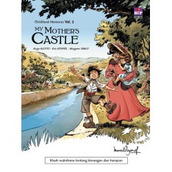 Childhood Memories Vol.2 : My Mother's Castle Childhood Memories Vol.2 : My Mother's Castle