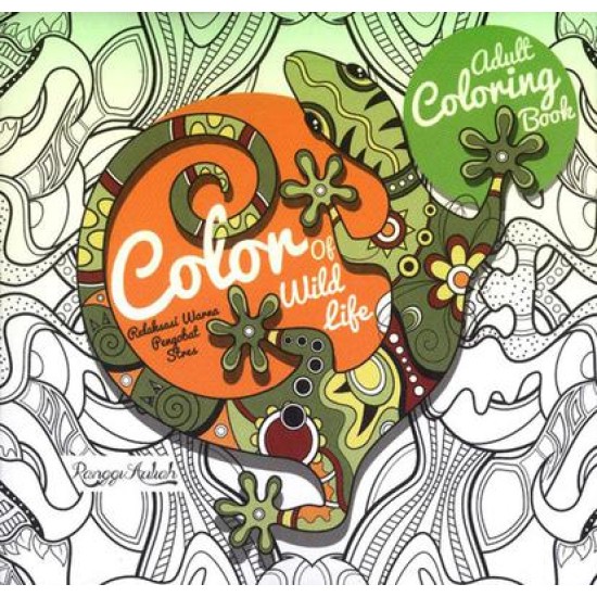 Adult Coloring Book: Color Of Wild Life