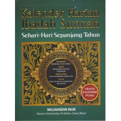 Kalender Harian Ibadah Sunnah Sehari-hari Sepanjang Tahun Kalender Harian Ibadah Sunnah Sehari-hari Sepanjang Tahun