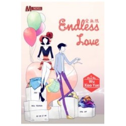 Endless Love by Wu Xiao Yue Endless Love by Wu Xiao Yue