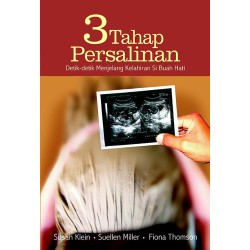 3 TAHAP PERSALINAN: DetikDetik Menjelang Kelahiran Si Buah Hati 3 TAHAP PERSALINAN: DetikDetik Menjelang Kelahiran Si Buah Hati