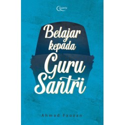 Belajar Kepada Guru Santri Belajar Kepada Guru Santri