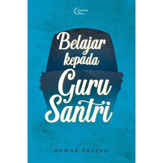 Belajar Kepada Guru Santri