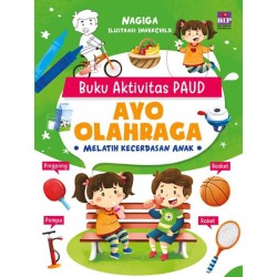 Buku Aktivitas Paud : Ayo Olahraga Buku Aktivitas Paud : Ayo Olahraga