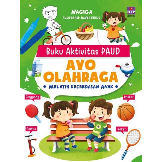 Buku Aktivitas Paud : Ayo Olahraga