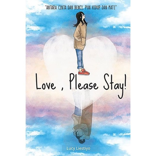 Love, Please Stay!